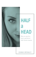 Half a Head 1913479471 Book Cover