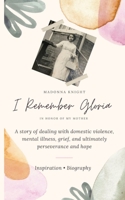I Remember Gloria 1088283284 Book Cover
