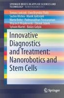 Innovative Diagnostics and Treatment: Nanorobotics and Stem Cells 9811045267 Book Cover