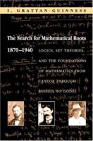 The Search for Mathematical Roots, 1870-1940 069105858X Book Cover
