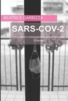 SARS-CoV-2 Un anno in compagnia di un virus letale (Diario) B09791TQS8 Book Cover