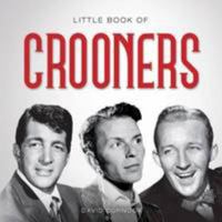 Little Book of Crooners 1910270113 Book Cover