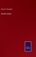 Ancient Leaves 3337380476 Book Cover
