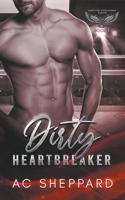 Dirty Heartbreaker (Hamilton Steelhawks) B0CTSX8572 Book Cover