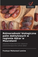Róznorodnosc biologiczna palm daktylowych w regionie Adrar w Mauretanii (Polish Edition) 6209625568 Book Cover
