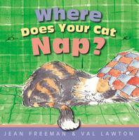 Where Does Your Cat Nap? 1894431391 Book Cover