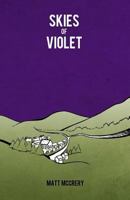 Skies of Violet 146626389X Book Cover