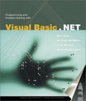 Programming and Problem Solving with Visual Basic .NET 0763717630 Book Cover