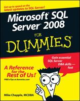 Microsoft SQL Server 2008 For Dummies (For Dummies (Computer/Tech)) 0470224657 Book Cover
