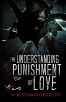 The Understanding Punishment Of Love B0DXC7VJCX Book Cover