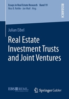 Real Estate Investment Trusts and Joint Ventures (Essays in Real Estate Research) 3658319763 Book Cover