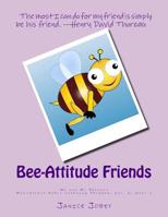 Bee-Attitude Friends : MeComplete Early Learning Program, Vol. 2, Unit 1 1984028529 Book Cover