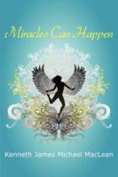 Miracles Can Happen 0979430410 Book Cover