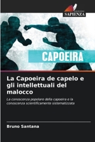 La Capoeira de capelo e gli intellettuali del malocco 620578033X Book Cover