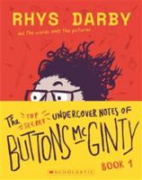 The Top Secret Undercover Notes of Buttons McGinty 1775434974 Book Cover