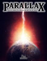Parallax: Fantasy Roleplaying in the Depths of SPace 1727690257 Book Cover