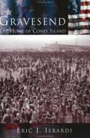 Gravesend: The Home of Coney Island (NY) (Making of America) 0738523615 Book Cover