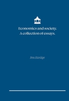 Economics and Society. A collection of essays (Bandstand Academics) 1068185406 Book Cover