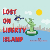 Lost on Liberty Island 1796011673 Book Cover