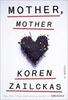 Mother, Mother 0385347251 Book Cover