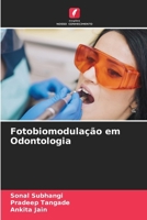 Fotobiomodulação em Odontologia (Portuguese Edition) 6209831494 Book Cover