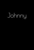 Johnny: Notebook / Journal / Diary - 6 x 9 inches (15,24 x 22,86 cm), 150 pages. Personalized for Johnny. 1693895552 Book Cover