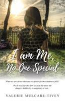 I Am Me, No One Special 1912694670 Book Cover