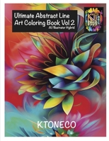 Ultimate Abstract Line Art Coloring Book Vol 2: AI/Illustrator Hybrid B0BZC3CCBY Book Cover