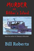 Murder on Bibber's Island 1092294562 Book Cover