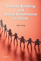 Society Building and Social Governance in China 6054923587 Book Cover