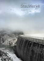 StauWerke: Monuments of Power 3716518492 Book Cover