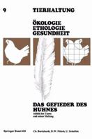 Das Gefieder Des Huhnes: Abbild Des Tieres Und Seiner Haltung 3764311371 Book Cover