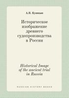 Historical Image of the ancient trial in Russia 5519391238 Book Cover