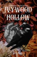Ivywood Hollow: A Paranormal Romance Novella (Whispers of Ivywood) B0GGHFW7GC Book Cover