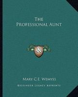 The Professional Aunt 9365786010 Book Cover