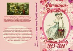 Ackermann's Repository Fashion Prints 1823-1828 1945503068 Book Cover