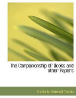 The Companionship of Books and Other Papers 1165115514 Book Cover