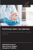 Perforacja zęba i jej naprawa 6209765904 Book Cover