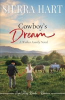 Cowboy's Dream: A Walker Family Novel (Hope Valley Ranch Sweet Romance) B0CLPHH981 Book Cover