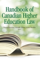 The Handbook of Canadian Higher Education Law 1553394429 Book Cover