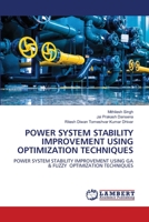 Power System Stability Improvement Using Optimization Techniques 6206159299 Book Cover