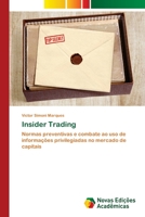Insider Trading: Normas preventivas e combate ao uso de informações privilegiadas no mercado de capitais 6202173416 Book Cover