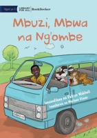 Goat, Dog and Cow - Mbuzi, Mbwa na Ng'ombe 1922876356 Book Cover