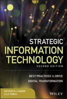 Strategic Information Technology: Best Practices to Drive Digital Transformation 1119484529 Book Cover
