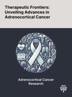 Therapeutic Frontiers: Unveiling Advances in Adrenocortical Cancer 1022898582 Book Cover
