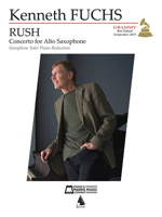 Rush: Concerto for E-Flat Alto Saxophone: Solo Part and Piano Reduction 1540044610 Book Cover