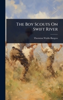 The Boy Scouts On Swift River 1024940004 Book Cover