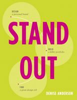 Stand Out: Design a personal brand. Build a killer portfolio. Find a great design job. 0134134087 Book Cover