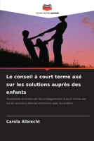 Le conseil à court terme axé sur les solutions auprès des enfants (French Edition) 6209781187 Book Cover