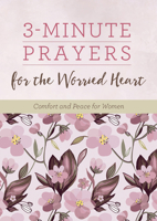 3-Minute Prayers for the Worried Heart 1636094155 Book Cover